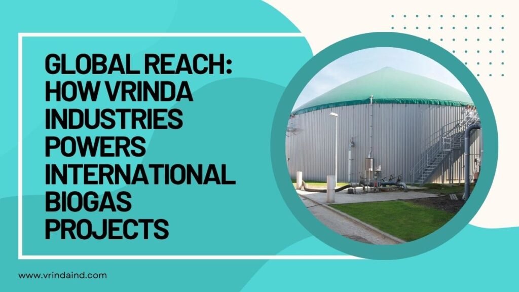 Global Biogas Equipment Exporter: Shipping High-Performance Tech Worldwide